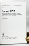 Ancient DNA: Recovery and Analysis of Genetic Material from Paleontological, Archaeological, Museum, Medical, and Forensic Specimens