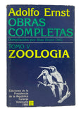 Obras Completas / Adolfo Ernst (compilación por Blas Bruni Celli; coordinador de la edición, Miguel Suárez), tomo I-X, complete