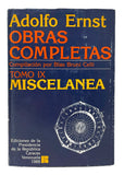 Obras Completas / Adolfo Ernst (compilación por Blas Bruni Celli; coordinador de la edición, Miguel Suárez), tomo I-X, complete