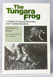 The Tungara Frog: A Study in Sexual Selection and Communication