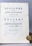 De Natura Animalium libri XVII. Cum animadversionibus Conradi Gessneri, et Danielis Wilhelmi Trilleri: curante Abrahamo Gronovio, Qui et suas Adnotationes adjecit, 2 volumes complete in a clamshell box