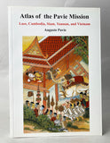 Atlas of the Pavie Mission: Laos, Cambodia, Siam, Yunnan, and Vietnam: Volume 2 - The Pavie Mission Indochina Papers, 1879-1895