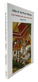 Atlas of the Pavie Mission: Laos, Cambodia, Siam, Yunnan, and Vietnam: Volume 2 - The Pavie Mission Indochina Papers, 1879-1895
