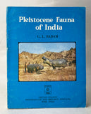 Pleistocene Fauna of India with special reference to the Siwaliks