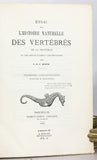 Essai sur L’histoire Naturelle des Vertebres de la Province et des Departements Circonvoisins: Vertebres Anallantantoidiens (Poissons et Batraciens)