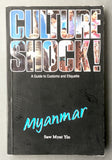 Culture Shock – Myanmar: A guide to Customs and Etiquette