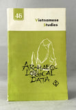 Archaeological Data (Vietnamese Studies no. 46)