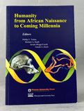 Humanity from African Naissance to Coming Millennia: Colloquia in Human Biology and Paleoanthropology