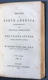 Travels in North America, in the years 1841-2; with Geological Observations on The United States, Canada and Nova Scotia, 2 volumes bound together in one volume.