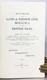 Monograph of the Land and Freshwater Mollusca of the British Isles, in 4 volumes (1894-1924), complete