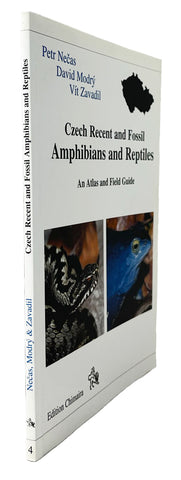 Czech Recent and Fossil Amphibians and Reptiles: An Atlas and Field Guide