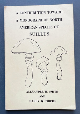 A Contribution toward a monograph of North American species of Suillus