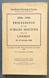 Transactions British Mycological Society, Volume 30: 1896-1946 Proceedings of the Jubilee Meeting held in London, 20-25 October 1946