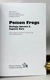 Poison Frogs: Biology, Species and Captive Husbandry