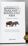 A Field Guide to the Mammals of Thailand and South-east Asia
