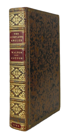 The Complete Angler, or Contemplative Man's Recreation; being a Discourse on Rivers, Fish-Ponds, Fish and Fishing: in two parts