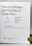 The Amphibians and Reptiles of Costa Rica: A Herpetofauna between Two Continents, between Two Seas
