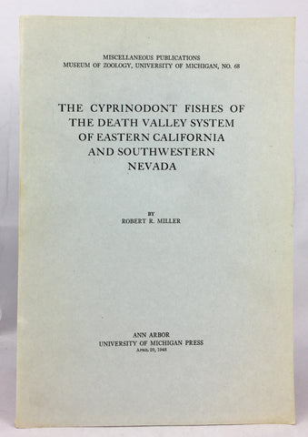 The Cyprinodont Fishes of the Death Valley system of eastern California and southwestern Nevada