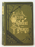 Ocean Gardens and Palaces or the Tent on the Beach