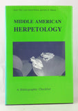 Middle American Herpetology: A Bibliographic Checklist